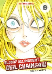 Bloody Delinquent Girl Chainsaw -9- Vol. 9