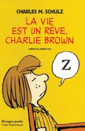 Charlie Brown (Rivages) -a2017- La vie est un rêve, Charlie Brown