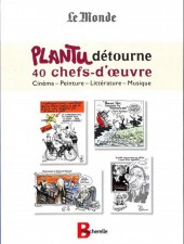 (AUT) Plantu -2017- Plantu détourne 40 chefs-d'œuvre