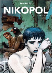 Nikopol -INTe2017- La trilogie Nikopol
