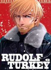 Rudolf Turkey -6- Volume 6