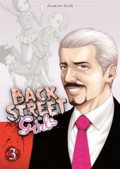 Back Street Girls -3- Tome 3