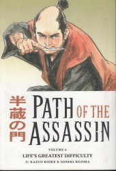 Path of the Assassin (2006) -6- Life's greatest difficulty