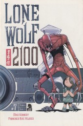 Lone Wolf 2100 (2007) -7- Lone wolf 2100 #7