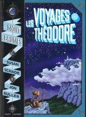 Le mont des brumes -1- Les Voyages de Théodore