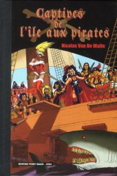 Captives de l'île aux pirates - Tome TL