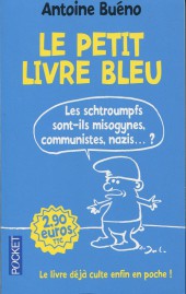 (AUT) Peyo -a- Le petit livre bleu - analyse critique et politique de la société des schtroumpfs