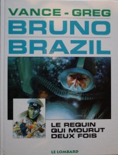 Bruno Brazil -1c1997- Le requin qui mourut deux fois