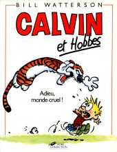 Calvin et Hobbes -1a1992- Adieu, monde cruel !