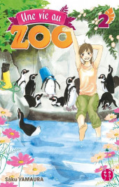 Une vie au zoo -2- Tome 2