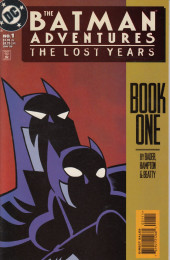 Batman Adventures: The Lost Years (1998) -1- Batman adventures: The lost years - book one