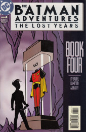 Batman Adventures: The Lost Years (1998) -4- Batman adventures: The lost years - book four