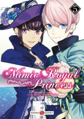Mimic Royal Princess -5- Tome 5