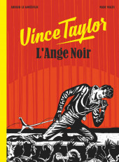 Couverture de Vince Taylor, l'ange noir
