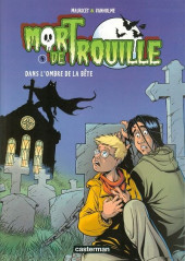 Mort de Trouille -4Pub- Dans l'ombre de la bête