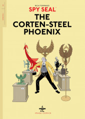 Spy Seal (Image Comics - 2017) -INT01- The Corten-Steel Phoenix