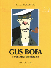 (AUT) Bofa - Gus Bofa, l'enchanteur désenchanté