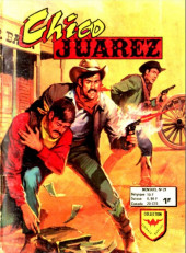 Chico Juarez (Arédit) -29- Défi à la loi