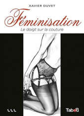 Féminisation -3a2017- Le doigt sur la couture
