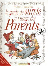 Le guide -5c00- Le guide de survie à l'usage des parents