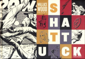 Wallace Wood Presents Shattuck (2016) -INT- Wallace Wood Presents Shattuck
