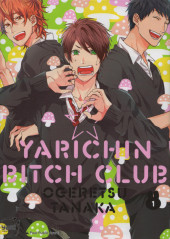 Yarichin Bitch Club -1- Tome 1