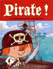 Pirate ! - Le pirate qui avait le mal de mer