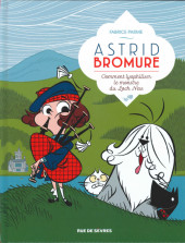 Astrid Bromure -4- Comment lyophiliser le monstre du Loch Ness