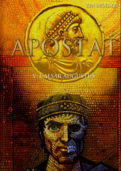 Apostat -5- Caesar Augustus