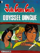 Julie, Claire, Cécile -11- Odyssée dingue