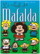 Mafalda -10c1999- Le club de Mafalda