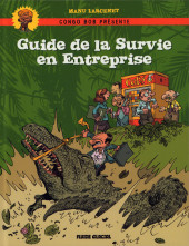 Guide de la Survie en Entreprise -b2018- Guide de la survie en entreprise
