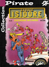 Garage Isidore -4Pir- Cauchemar mécanique
