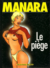 Le piège (Manara) -a2001- Le piège