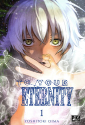 To Your Eternity -148hBD2018- Tome 1