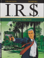 I.R.$. (puis I.R.$) -1a2003- La Voie fiscale