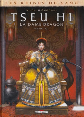 Les reines de sang - Tseu Hi, la Dame Dragon -2- La Dame Dragon - Volume 2/2