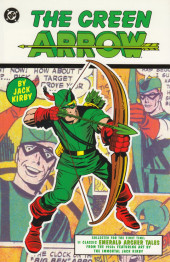 The green Arrow by Jack Kirby -INT- The Green Arrow by Jack Kirby