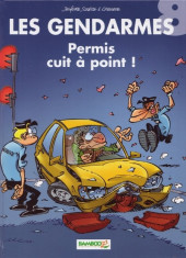 Les gendarmes (Jenfèvre) -8a2007- Permis cuit à point !