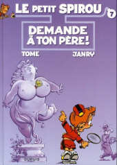 Le petit Spirou -7c2010- Demande à ton père !