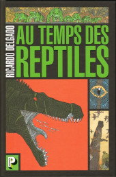 L'Ère des reptiles -3- Au temps des reptiles