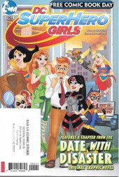 Free Comic Book Day 2018 - DC SuperHero Girls - Date with Disaster