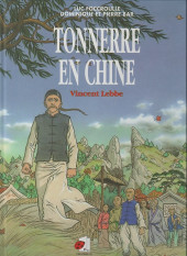 Tonnerre en Chine -a2007- Vincent Lebbe