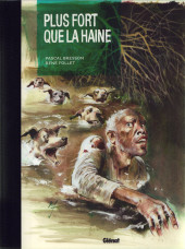 Plus fort que la haine - Tome TL