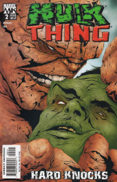 Hulk & Thing : Hard Knocks (2004) -2- Truth hurts