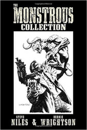 The monstrous Collection of Steve Niles and Bernie Wrightson (2011) -INTa- Monstrous Collection of Steve Niles and Bernie Wrightson