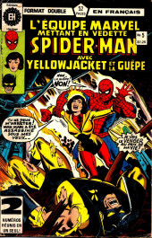 L'Équipe Marvel (Éditions Héritage) -5- Spider-Man avec Yellowjacket et la Guêpe - Certains disent que Spidey mourra par le feu...