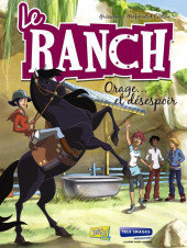 Le ranch -1- Orage... et désespoir