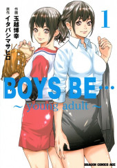 Boys be... young adult -1- Volume 1