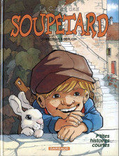 Le cadet des Soupetard -HS1b- P'tites histoires courtes